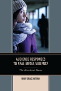 Cover: Audience Responses to Real Media Violence - Lexington Books