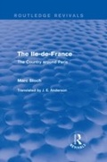 Cover: The Ile-de-France (Routledge Revivals) - Routledge