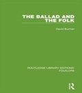 Cover: The Ballad and the Folk (RLE Folklore) - Routledge