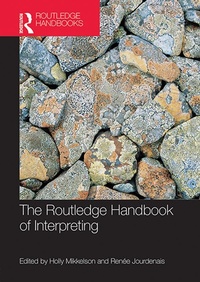 Enlarge image Cover: The Routledge Handbook of Interpreting - Routledge