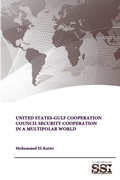 Cover: United States-Gulf Cooperation Council Security Cooperation in a Multipolar World - Lulu.com