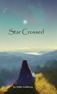 Enlarge image Cover: Star Crossed - Lulu.com