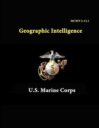 Enlarge image Cover: Mcwp 2-12.1 - Geographic Intelligence - Lulu.com