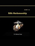 Cover: Rifle Marksmanship - Mcrp 3-1a - Lulu.com