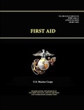Cover: First Aid - C1, Fm 4-25.11 (Fm 21-11) - Ntrp 4-02.1.1 - Afman 44-163(I) - Mcrp 3-02g - Lulu.com
