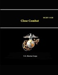 Cover: Close Combat - Mcrp 3-02b - Lulu.com