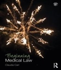 Abbildung von: Beginning Medical Law - Routledge
