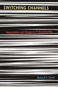 Cover: Switching Channels - Harvard University Press