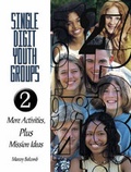 Cover: Single-digit Youth Groups: v. 2 - Abingdon Press