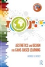 Cover: Aesthetics and Design for Game-based Learning - Routledge