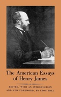 Cover: The American Essays of Henry James - Princeton University Press