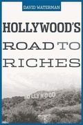 Cover: Hollywood's Road to Riches - Harvard University Press