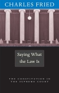 Cover: Saying What the Law Is - Harvard University Press