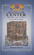 Cover: Localities at the Center - Harvard University, Asia Center