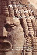 Cover: Nothing to Do with Dionysos? - Princeton University Press