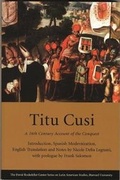Cover: Titu Cusi - Harvard University, The David Rockefeller Center for Latin American Studies