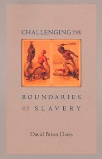 Abbildung von: Challenging the Boundaries of Slavery - Harvard University Press