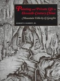 Cover: Painting and Private Life in Eleventh-Century China - Princeton University Press