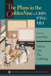 Abbildung von: The Plum in the Golden Vase or, Chin P'ing Mei, Volume One - Princeton University Press