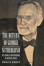Cover: The Return of George Sutherland - Princeton University Press