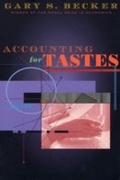 Cover: Accounting for Tastes - Harvard University Press