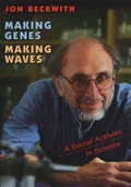 Cover: Making Genes, Making Waves - Harvard University Press