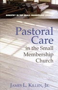 Cover: Pastoral Care in the Small Membership Church - Abingdon Press