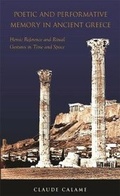 Cover: Poetic and Performative Memory in Ancient Greece - Harvard University, Center for Hellenic Studies