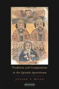 Cover: Tradition and Composition in the Epistula Apostolorum - Harvard Divinity School Theological Studies