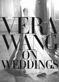 Cover: Vera Wang On Weddings - Harper
