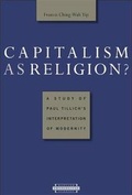 Cover: Capitalism as Religion? A Study of Paul Tillich's Interpretation of Modernity - Harvard Divinity School Theological Studies