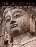 Cover: The Art of Asia: History, Meaning and Style - Kendall/Hunt Publishing Co ,U.S.