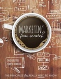 Cover: Marketing from Scratch: The Principles You Really Need to Know - Kendall/Hunt Publishing Co ,U.S.