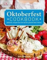 Abbildung von: Oktoberfest Cookbook - Dorling Kindersley