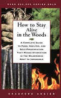 Cover: How to Stay Alive in the Woods - Touchstone