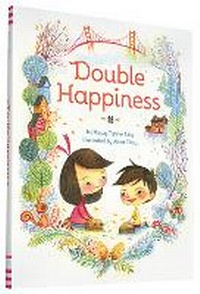 Enlarge image Cover: Double Happiness - Chronicle Books