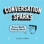 Cover: Conversation Sparks - Chronicle Books LLC
