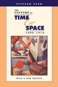 Cover: The Culture of Time and Space, 1880-1918 - Harvard University Press