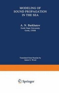 Enlarge image Cover: Modeling of Sound Propagation in the Sea - Springer