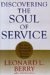 Enlarge image Cover: Discovering the Soul of Service - The Free Press