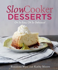 Abbildung von: Slow Cooker Desserts - St. Martin's Griffin