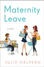 Cover: Maternity Leave - Thomas Dunne Books