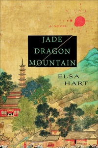 Abbildung von: Jade Dragon Mountain - St. Martin's Publishing Group