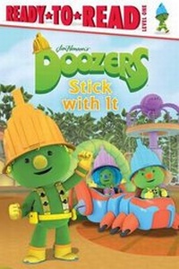 Enlarge image Cover: Doozers Stick with It - Simon & Schuster