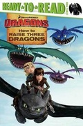 Cover: How to Raise Three Dragons - Simon Spotlight
