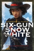 Cover: Six-Gun Snow White - Simon & Schuster
