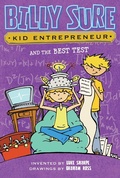Cover: Billy Sure Kid Entrepreneur and the Best Test - Simon Spotlight