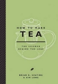 Enlarge image Cover: How to Make Tea - Harry N. Abrams, Inc.