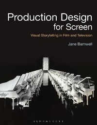 Abbildung von: Production Design for Screen - Bloomsbury Visual Arts