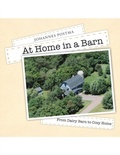 Cover: At Home In a Barn: From Dairy Barn to Cozy Home - Lulu Publishing Services